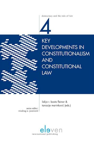 Key Developments in constitutionalism and constitutional law - (ISBN 9789462363960)
