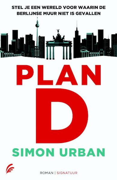 Plan D - Simon Urban (ISBN 9789056724870)