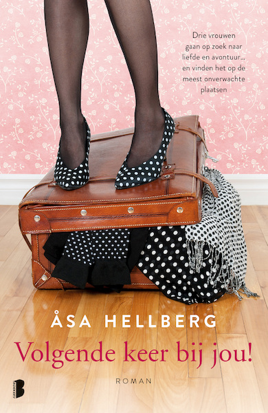 Volgende keer bij jou! - Åsa Hellberg (ISBN 9789402302639)