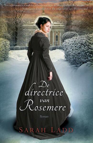 De directrice van Rosemere - Sarah Ladd (ISBN 9789029723862)