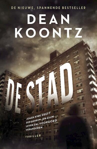 De stad - Dean Koontz (ISBN 9789024566907)