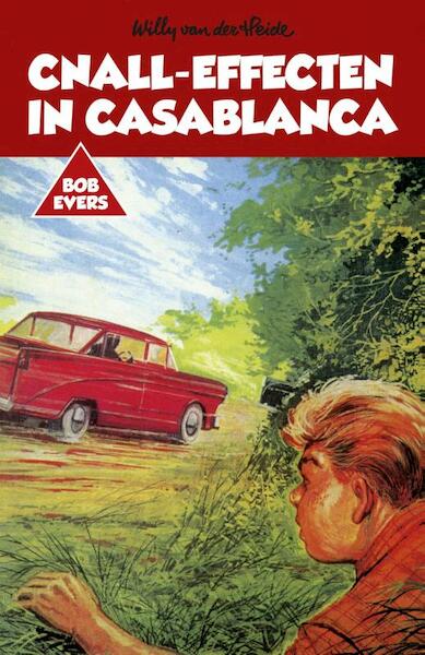 Cnall-effecten in Casablanca - Willy van der Heide (ISBN 9789049927677)