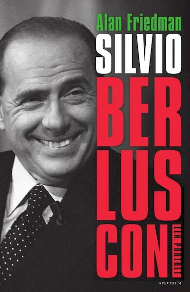 Silvio Berlusconi - Alan Friedman (ISBN 9789000347285)