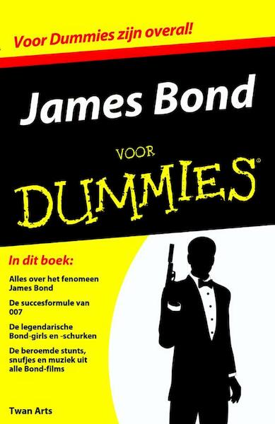 James Bond voor Dummies - Twan Arts (ISBN 9789045351322)