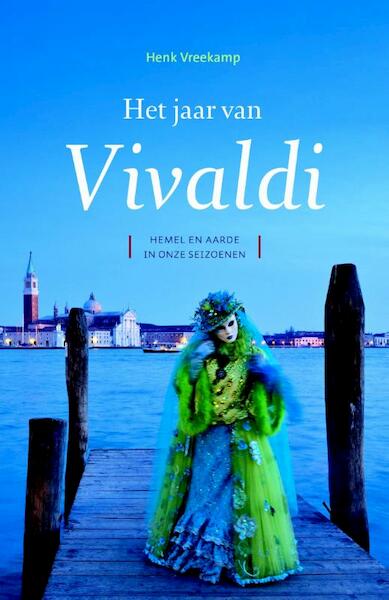 Het jaar van Vivaldi - Henk Vreekamp (ISBN 9789043525879)