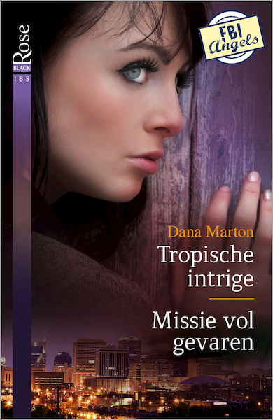 Tropische intrige; Missie vol gevaren - Dana Marton (ISBN 9789402514391)