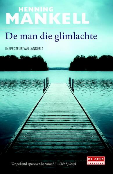 De man die glimlachte - Henning Mankell (ISBN 9789044536829)