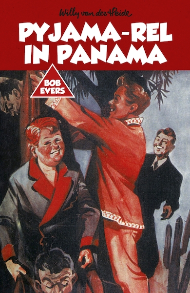 Pyjama-rel in Panama - Willy van der Heide (ISBN 9789049927240)
