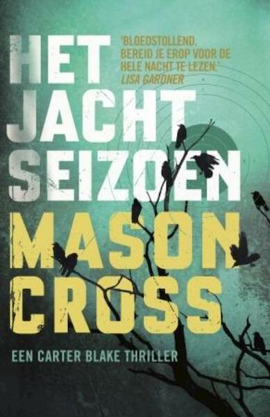 Het jachtseizoen - Mason Cross (ISBN 9789021018478)