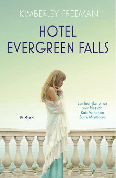 Hotel Evergreen Falls - Kimberley Freeman (ISBN 9789026139741)