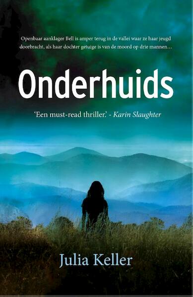 Onderhuids - Julia Keller (ISBN 9789026141997)