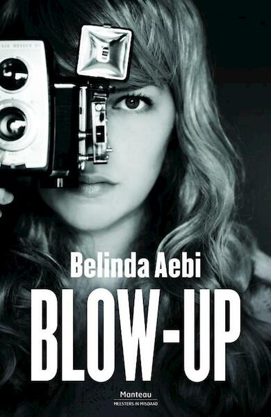 Blow-up - Belinda Aebi (ISBN 9789022332474)