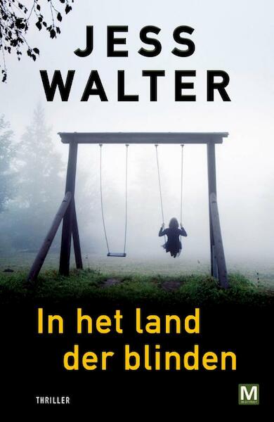 In het land der blinden - Jess Walter (ISBN 9789460681820)