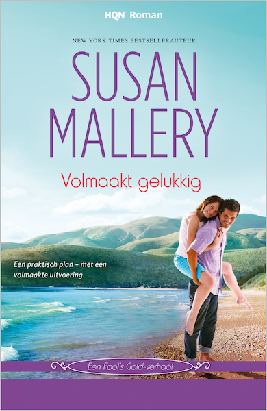 Volmaakt gelukkig - Susan Mallery (ISBN 9789402519730)