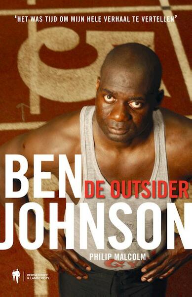 Ben Johnson : De Outsider - Philip Malcolm, Ben Johnson (ISBN 9789089316684)