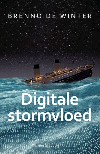 Digitale stormvloed - Brenno de Winter, Marina Numan, Barbara de Winter (ISBN 9789492460127)