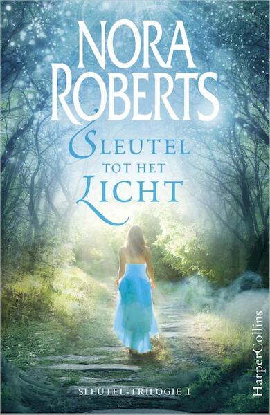Sleutel tot het licht - Nora Roberts (ISBN 9789402700183)