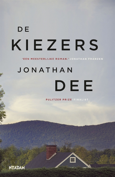 De kiezers - Jonathan Dee (ISBN 9789046822418)