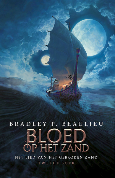 Het Lied van het Gebroken Zand 2 - Met Bloed op het Zand - Bradley P. Beaulieu (ISBN 9789024575053)