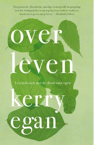 Over leven - Kerry Egan (ISBN 9789043529259)