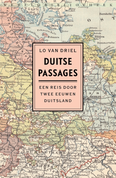 Duitse passages - Lo van Driel (ISBN 9789028450189)