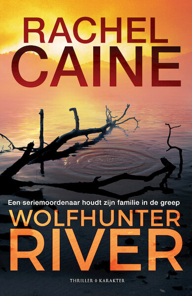 Wolfhunter River - Rachel Caine (ISBN 9789045217086)