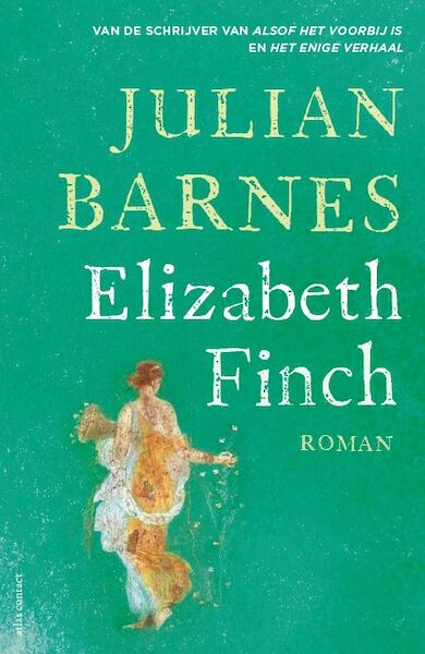 Elizabeth Finch - Julian Barnes (ISBN 9789025472672)