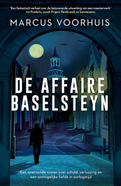 De affaire Baselsteyn - Marcus Voorhuis (ISBN 9789464498127)