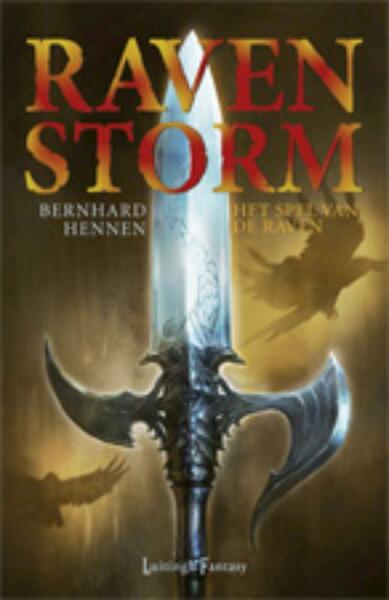 Ravenstorm 2 Het Spel van de Raven - Bernhard Hennen (ISBN 9789024533206)
