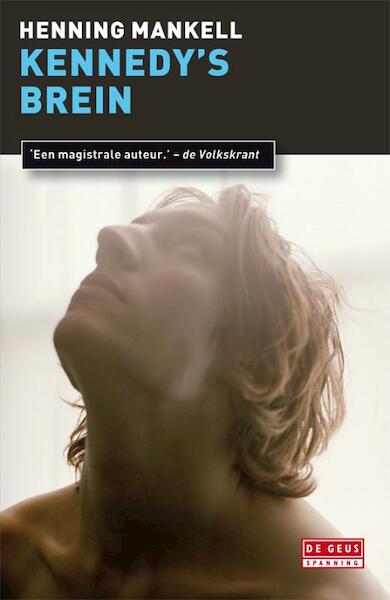 Kennedy's brein - Henning Mankell (ISBN 9789044518993)