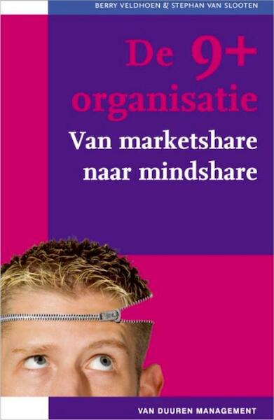 De 9+ organisatie - Berry Veldhoen, Stephan van Slooten (ISBN 9789089650863)