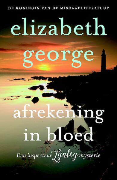 Afrekening in bloed - Elizabeth George (ISBN 9789044963113)