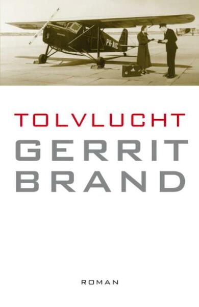 Tolvlucht - Gerrit Brand (ISBN 9789081715119)
