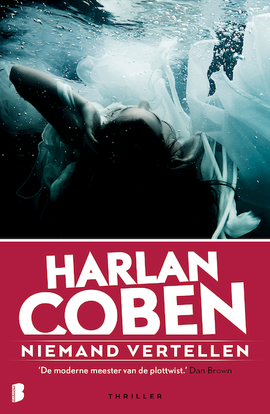 Niemand vertellen - Harlan Coben (ISBN 9789460925573)