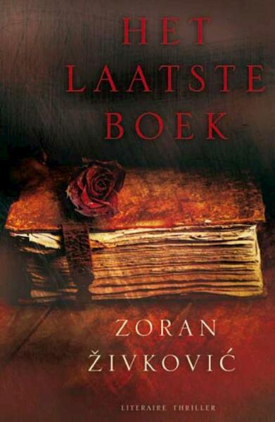 Het laatste boek - Zoran Zivkovic (ISBN 9789048805655)