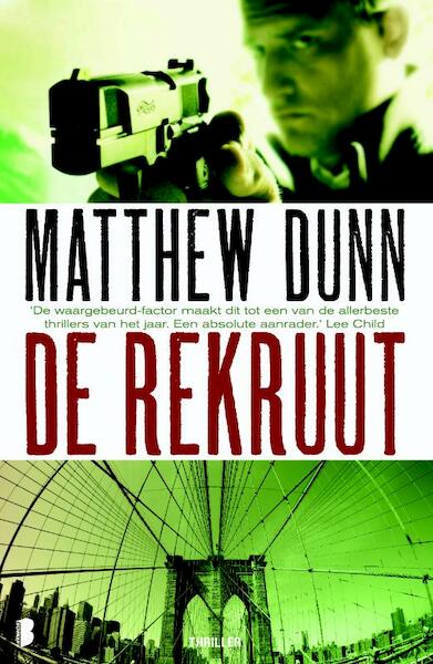 De rekruut - Matthew Dunn (ISBN 9789460927966)