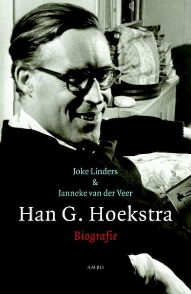 Han G. Hoekstra - Joke Linders, Janneke van der Veer (ISBN 9789026325625)