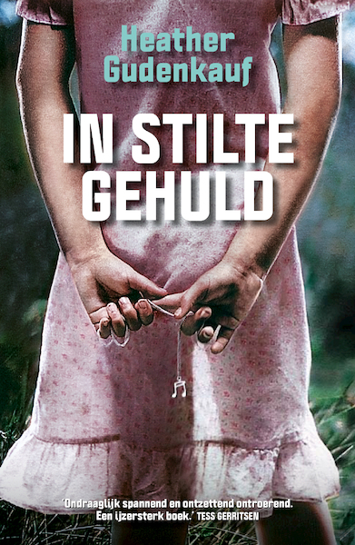In stilte gehuld - Heather Gudenkauf (ISBN 9789032512309)