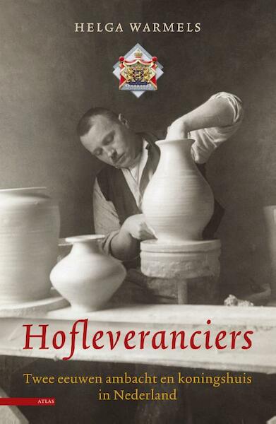 Hofleveranciers - Helga Warmels (ISBN 9789045018478)
