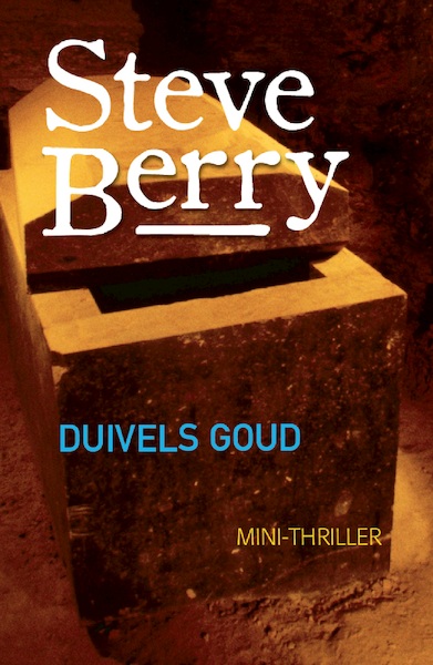 Duivels goud - Steve Berry (ISBN 9789026133275)