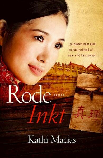 Rode inkt - Kathi Macias (ISBN 9789029717700)