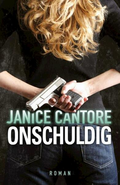 Onschuldig / 1 - Janice Cantore (ISBN 9789029717816)