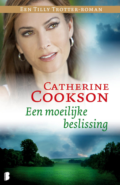 Een Tilly Trotter roman / Een moeilijke beslissing - Catherine Cookson (ISBN 9789460234279)