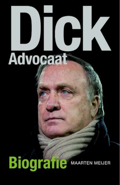 Dick Advocaat - Maarten Meijer (ISBN 9789043915977)