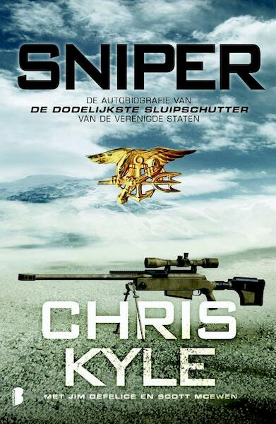Sniper - Chris Kyle, Scott McEwen, Jim DeFelice (ISBN 9789022568170)