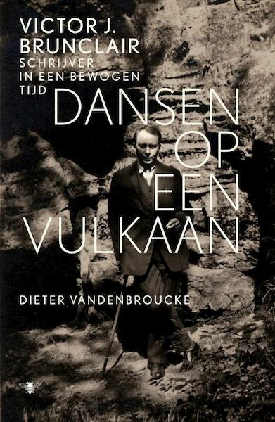 Dansen op een vulkaan - Dieter Vandenbroucke (ISBN 9789085425335)