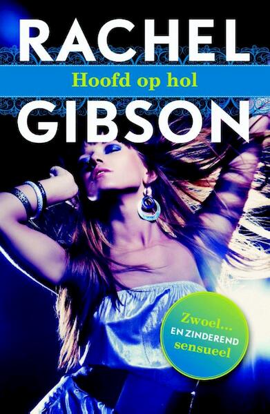 Hoofd op hol - Rachel Gibson (ISBN 9789045204741)