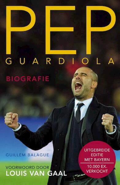 Pep Guardiola - Guillem Balague (ISBN 9789043916691)