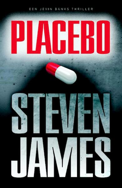 Placebo - Steven James (ISBN 9789043522229)