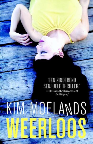 Weerloos - Kim Moelands (ISBN 9789044970555)